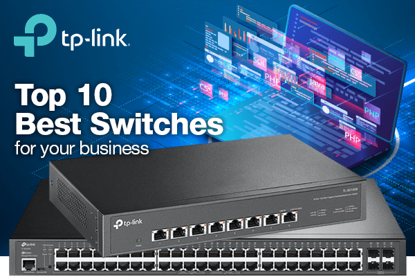 Top 10 Best TP-Link Business Network For Your Switches